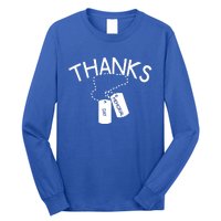 Thanks Gift Thank You Honor The Soldiers Memorial Day Meaningful Gift Long Sleeve Shirt