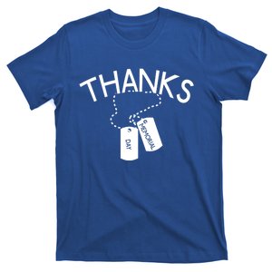 Thanks Gift Thank You Honor The Soldiers Memorial Day Meaningful Gift T-Shirt