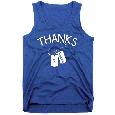 Thanks Gift Thank You Honor The Soldiers Memorial Day Meaningful Gift Tank Top