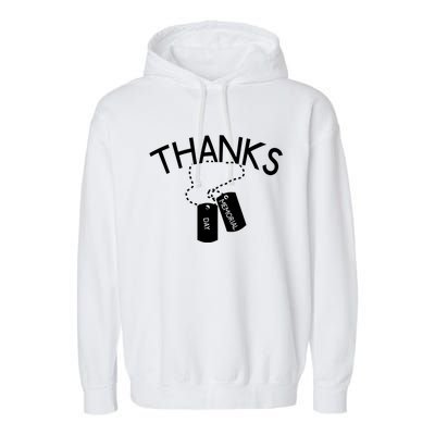 Thanks Gift Thank You Honor The Soldiers Memorial Day Meaningful Gift Garment-Dyed Fleece Hoodie