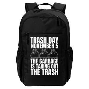 Trump Garbage Trash Day November 5 Garbage Taking Out Trash Daily Commute Backpack