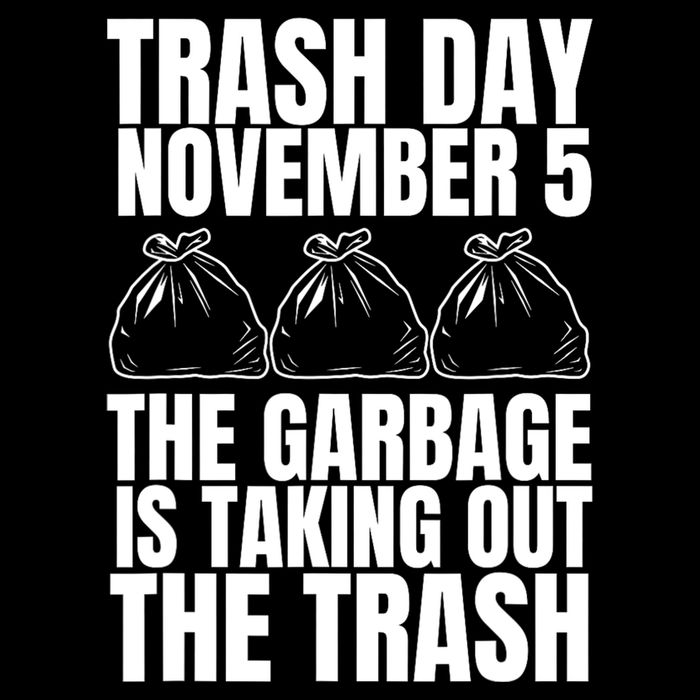 Trump Garbage Trash Day November 5 Garbage Taking Out Trash Mousepad
