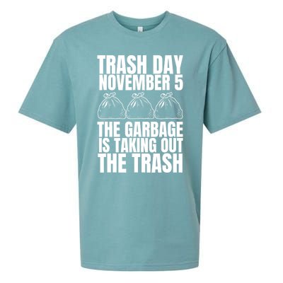 Trump Garbage Trash Day November 5 Garbage Taking Out Trash Sueded Cloud Jersey T-Shirt