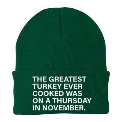 The Greatest Turkey Ever Cooked Was On A Thursday Knit Cap Winter Beanie