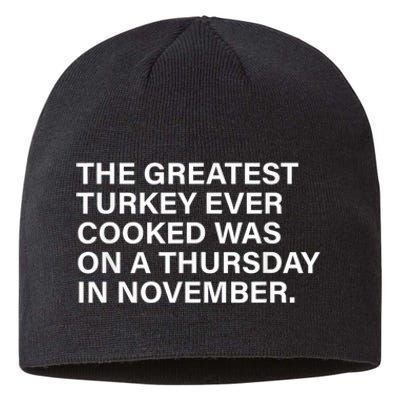 The Greatest Turkey Ever Cooked Was On A Thursday Sustainable Beanie