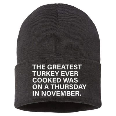 The Greatest Turkey Ever Cooked Was On A Thursday Sustainable Knit Beanie