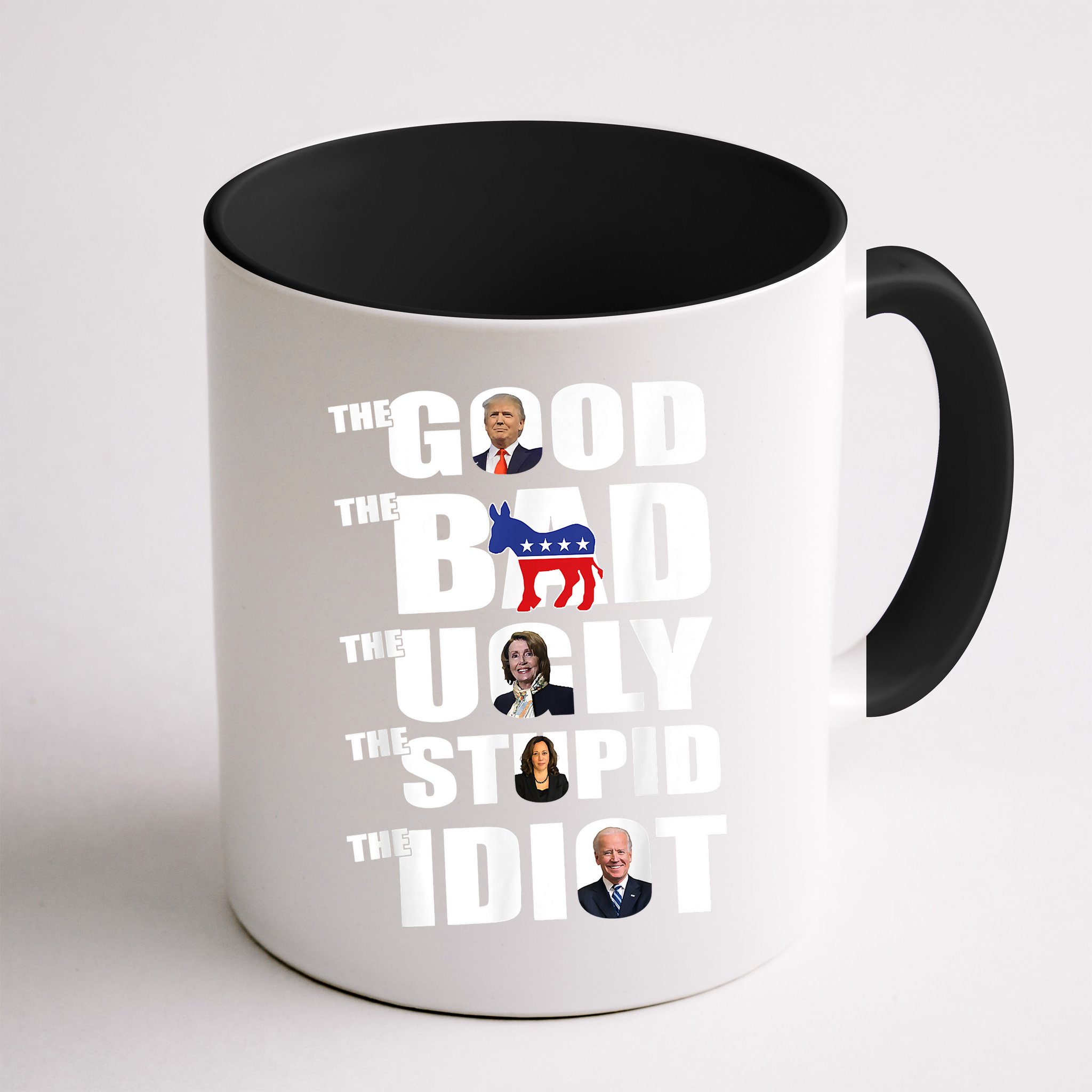 The Good The Bad The Ugly The Stupid The Idiot Politics Mug
