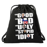 The Good The Bad The Ugly The Stupid The Idiot Politics Drawstring Bag