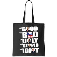 The Good The Bad The Ugly The Stupid The Idiot Politics Bag