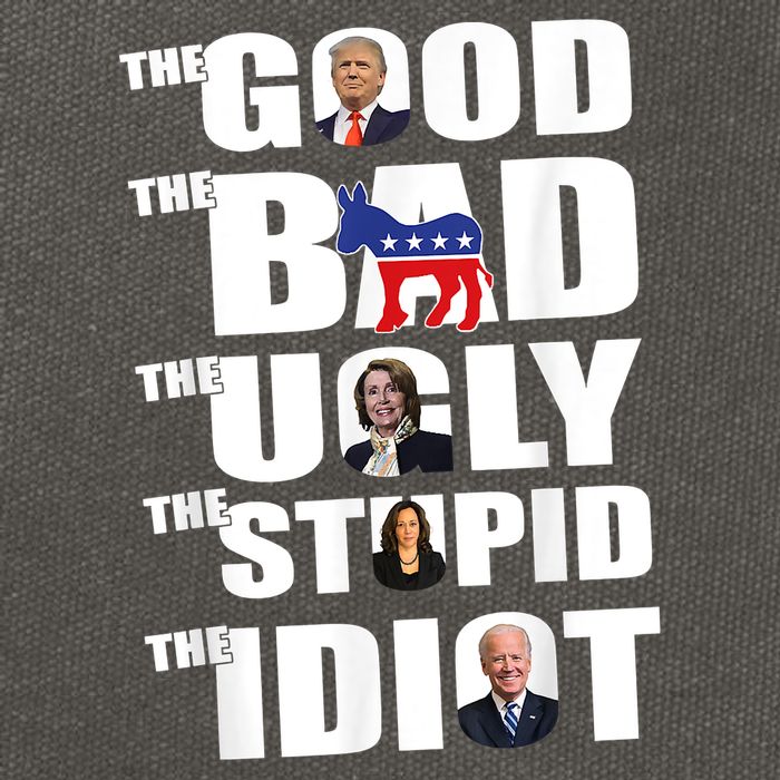 The Good The Bad The Ugly The Stupid The Idiot Politics Cotton Canvas Backpack