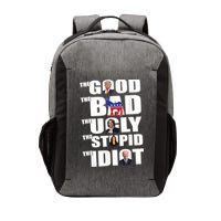 The Good The Bad The Ugly The Stupid The Idiot Politics Vector Backpack