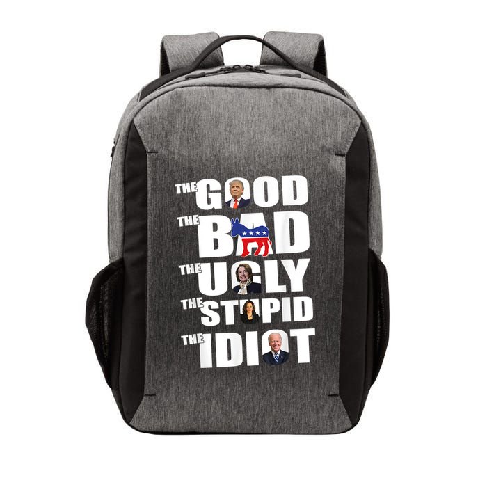 The Good The Bad The Ugly The Stupid The Idiot Politics Vector Backpack