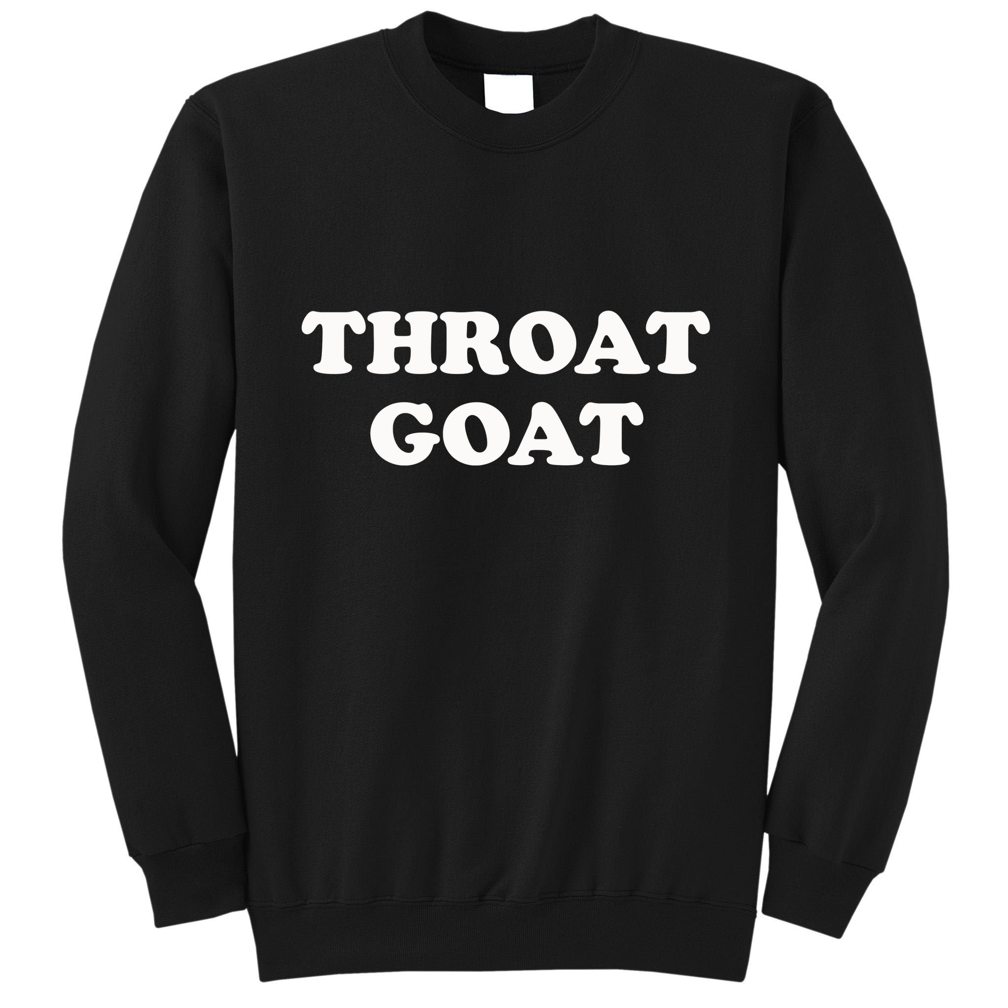Throat Goat Tall Sweatshirt