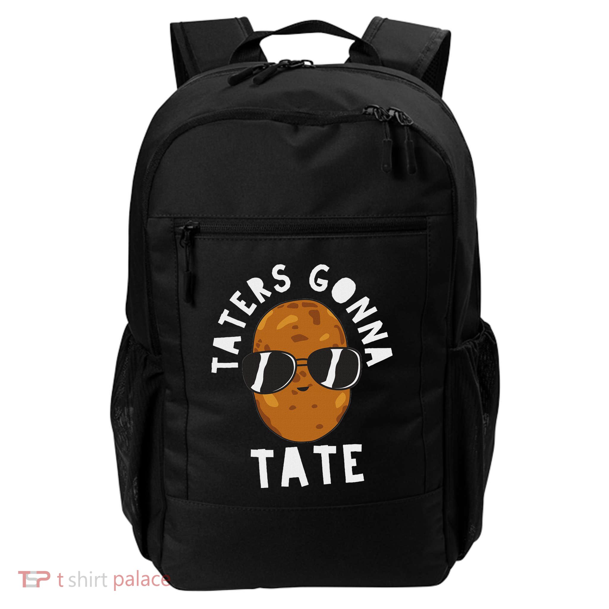 Taters Gonna Tate Funny Potato Tater Tot Foodie Backpack