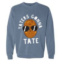 Taters Gonna Tate Funny Potato Tater Tot Foodie Garment-Dyed Sweatshirt