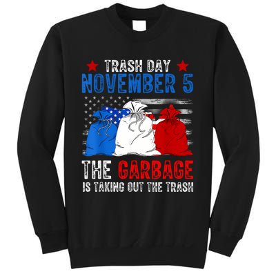 Trump Garbage Trash Day November 5 Garbage Taking Out Trash Sweatshirt