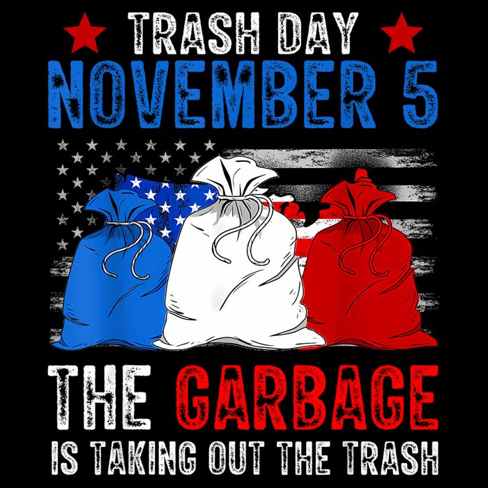 Trump Garbage Trash Day November 5 Garbage Taking Out Trash 16 in Basic Backpack
