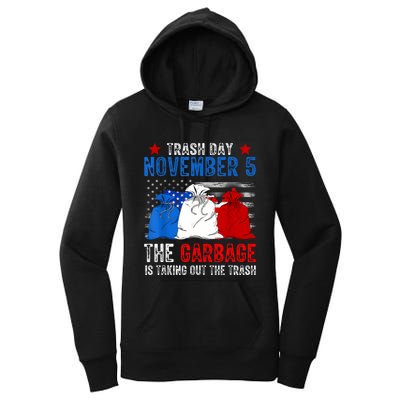 Trump Garbage Trash Day November 5 Garbage Taking Out Trash Women's Pullover Hoodie