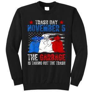 Trump Garbage Trash Day November 5 Garbage Taking Out Trash Tall Sweatshirt