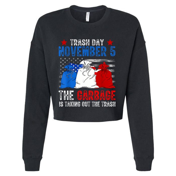 Trump Garbage Trash Day November 5 Garbage Taking Out Trash Cropped Pullover Crew