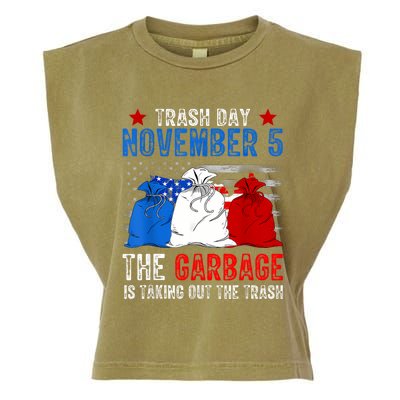 Trump Garbage Trash Day November 5 Garbage Taking Out Trash Garment-Dyed Women's Muscle Tee