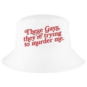 These Gays They're Trying To Murder Me The White Lotus Cool Comfort Performance Bucket Hat