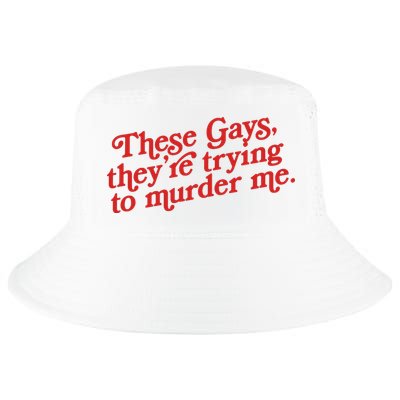 These Gays They're Trying To Murder Me The White Lotus Cool Comfort Performance Bucket Hat