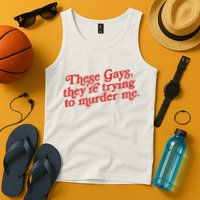 These Gays They're Trying To Murder Me The White Lotus Tank Top