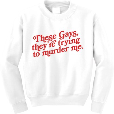 These Gays They're Trying To Murder Me The White Lotus Kids Sweatshirt