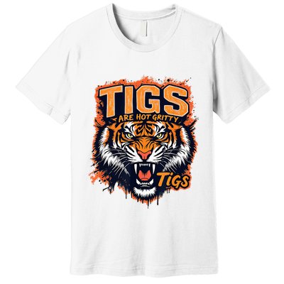 Tigers Gritty Tigs Gritty Tigers Premium T-Shirt