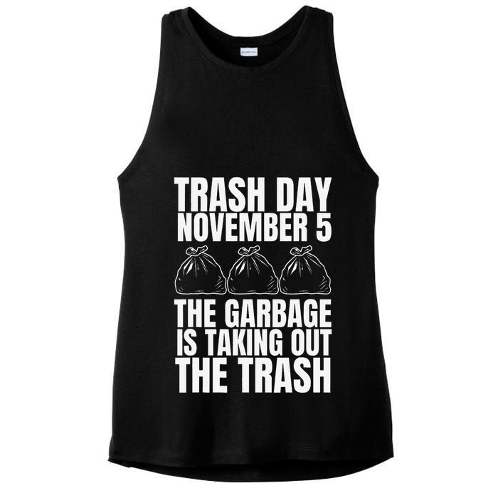 Trump Garbage Trash Day November 5 Garbage Taking Out Trash Ladies PosiCharge Tri-Blend Wicking Tank
