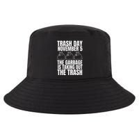 Trump Garbage Trash Day November 5 Garbage Taking Out Trash Cool Comfort Performance Bucket Hat