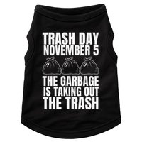 Trump Garbage Trash Day November 5 Garbage Taking Out Trash Doggie Tank