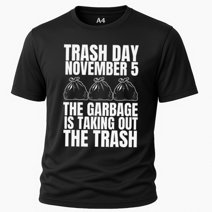 Trump Garbage Trash Day November 5 Garbage Taking Out Trash Performance Shirt