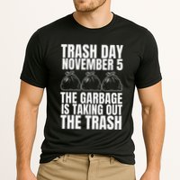 Trump Garbage Trash Day November 5 Garbage Taking Out Trash Performance Shirt