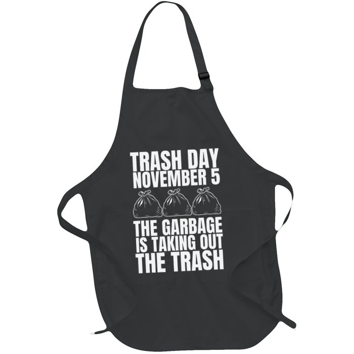 Trump Garbage Trash Day November 5 Garbage Taking Out Trash Apron