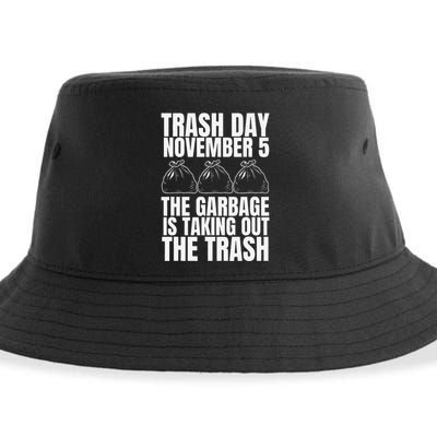 Trump Garbage Trash Day November 5 Garbage Taking Out Trash Sustainable Bucket Hat