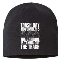 Trump Garbage Trash Day November 5 Garbage Taking Out Trash Sustainable Beanie