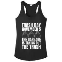 Trump Garbage Trash Day November 5 Garbage Taking Out Trash Ladies PosiCharge Competitor Racerback Tank
