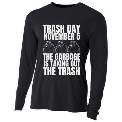 Trump Garbage Trash Day November 5 Garbage Taking Out Trash Cooling Performance Long Sleeve Crew