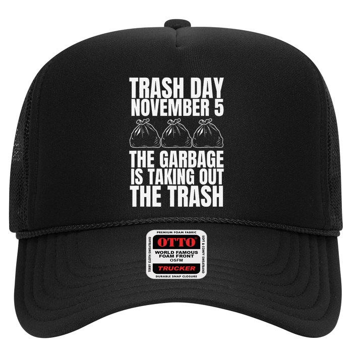 Trump Garbage Trash Day November 5 Garbage Taking Out Trash Trucker Hat