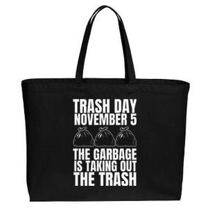 Trump Garbage Trash Day November 5 Garbage Taking Out Trash Cotton Canvas Jumbo Tote