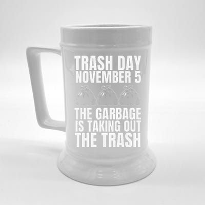 Trump Garbage Trash Day November 5 Garbage Taking Out Trash Beer Stein