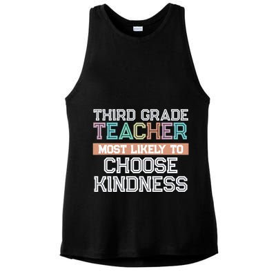 Third Grade Teacher Most Likely To Choose Kind Ladies PosiCharge Tri-Blend Wicking Tank