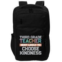 Third Grade Teacher Most Likely To Choose Kind Impact Tech Backpack