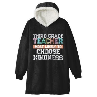 Third Grade Teacher Most Likely To Choose Kind Hooded Wearable Blanket