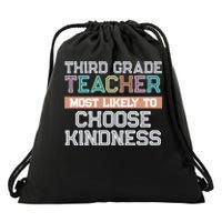 Third Grade Teacher Most Likely To Choose Kind Drawstring Bag