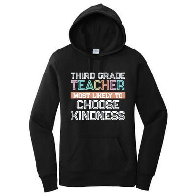 Third Grade Teacher Most Likely To Choose Kind Women's Pullover Hoodie