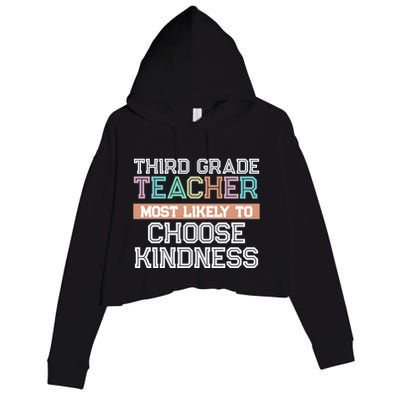 Third Grade Teacher Most Likely To Choose Kind Crop Fleece Hoodie