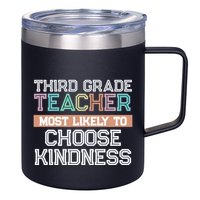 Third Grade Teacher Most Likely To Choose Kind 12oz Stainless Steel Coffee Mug